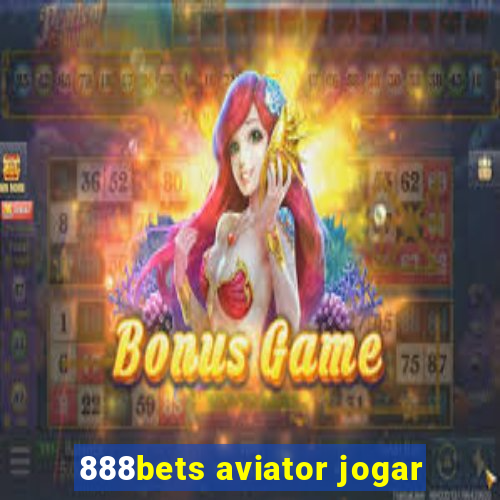 888bets aviator jogar